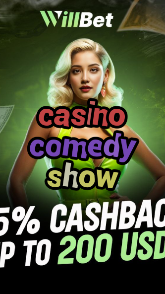 casino comedy show-buildcasinogames.igamblingorder.com